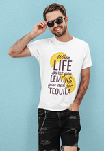 Load image into Gallery viewer, when life gives you lemon you ask for tequila - t-shirt
