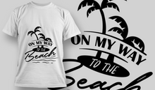 Load image into Gallery viewer, On my way to the Beach T-Shirt
